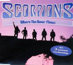 Scorpions : Where the River Flow